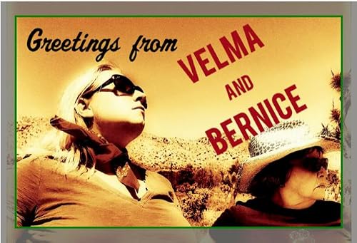 Velma and Bernice