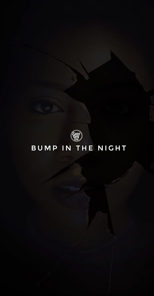Bump in the Night