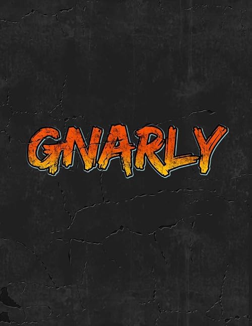 Gnarly