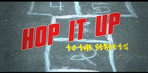 Hop it Up (To the Streetz)