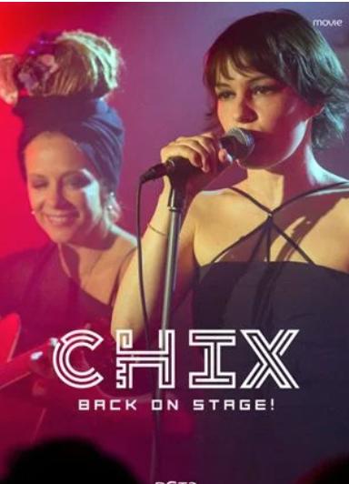CHIX - Back on Stage