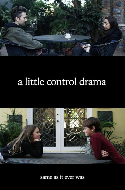 A Little Control Drama