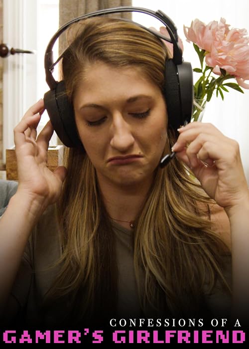 Confessions of a Gamer's Girlfriend
