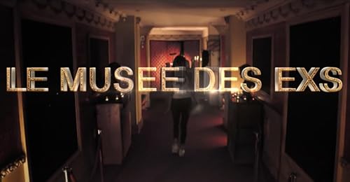 Le musée des exs