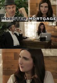 Mobster Mortgage