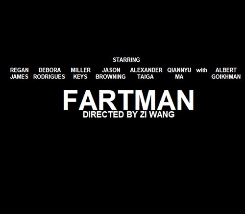 The Adventures of Fartman (Web Series)