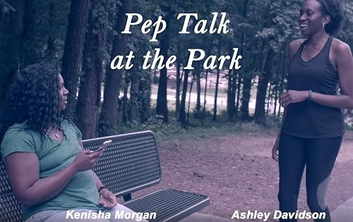 Pep Talk at the Park