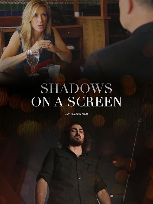 Shadows on a Screen
