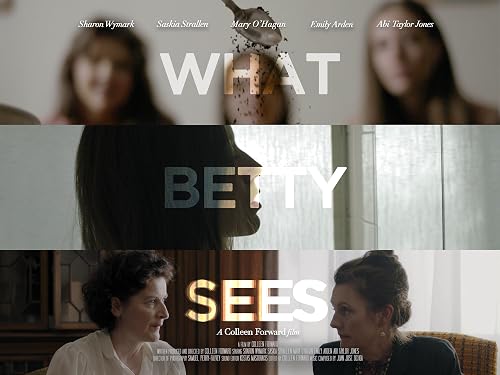 What Betty Sees