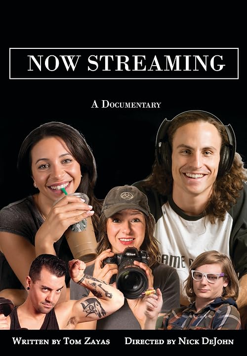 Now Streaming: A Documentary