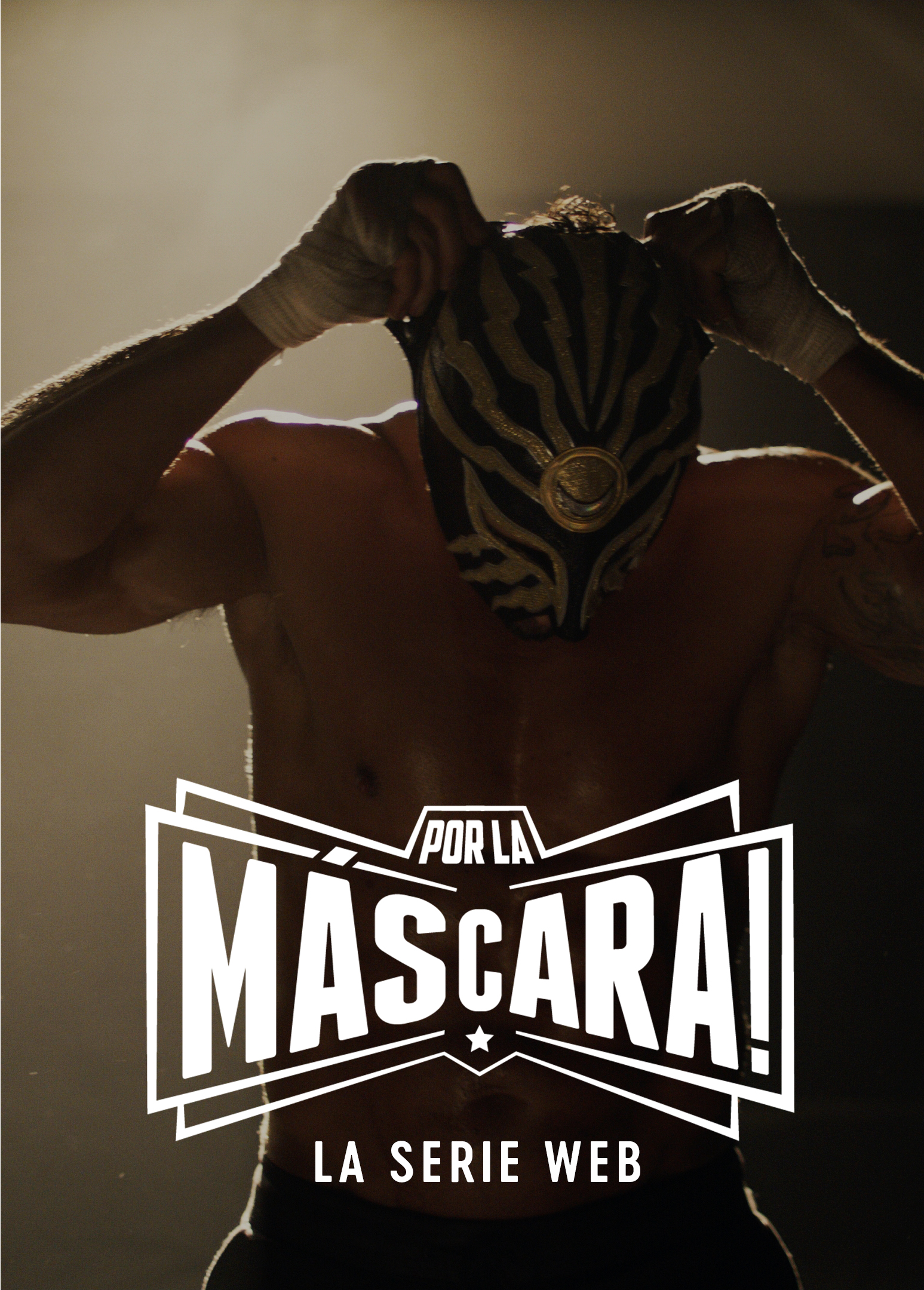 Por la Máscara: La Serie Web