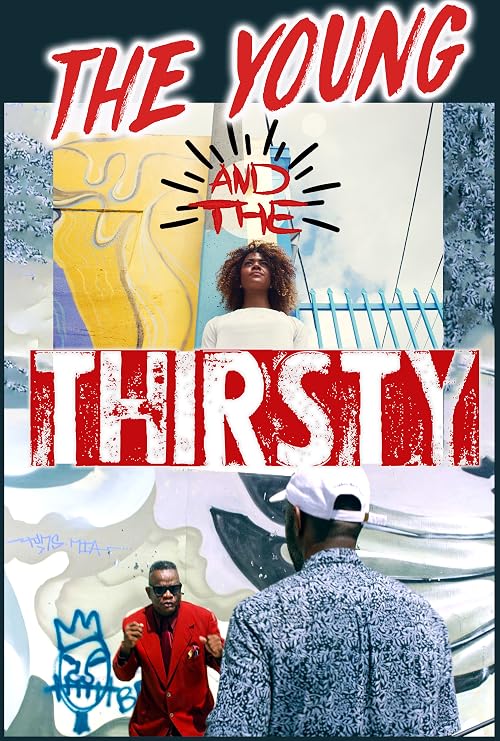 The Young and the Thirsty