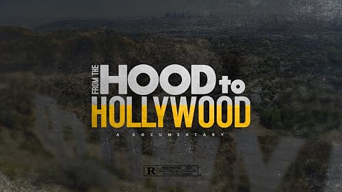From the Hood to Hollywood