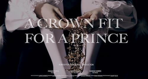 A Crown Fit for a Prince