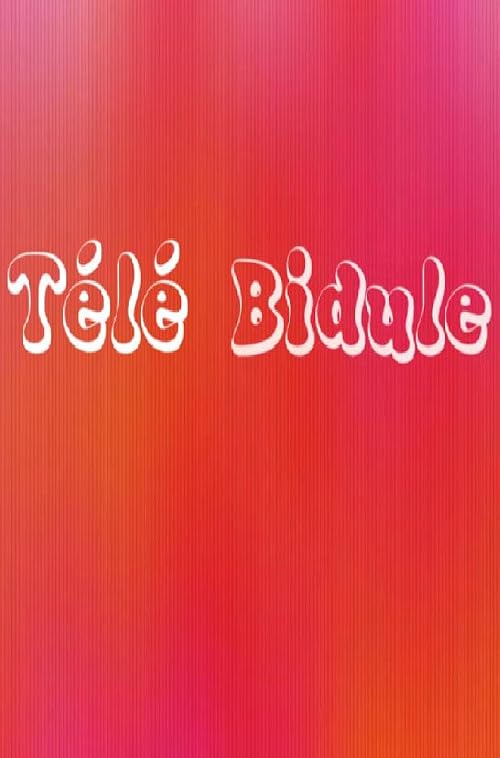 Télé bidule