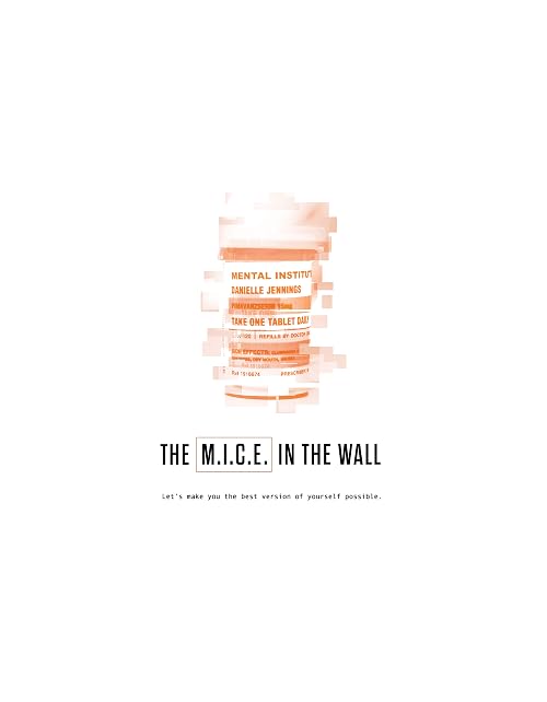 The M.I.C.E in the Wall