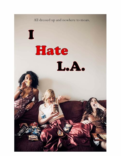 I Hate LA