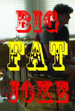 Big Fat Joke