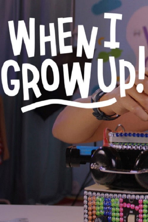 When I Grow Up!