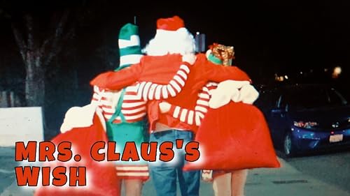 Mrs. Claus's Wish