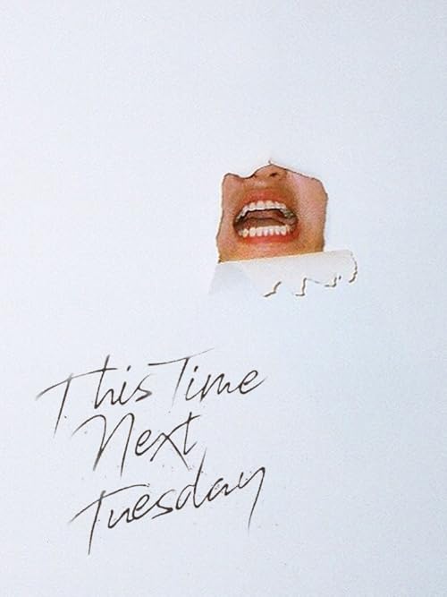 This Time Next Tuesday