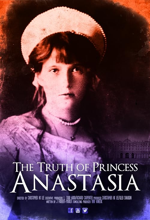 The Truth of Princess Anastasia