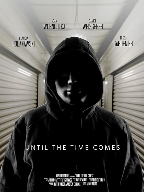 Until the Time Comes