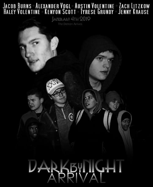 Dark by Night: Arrival
