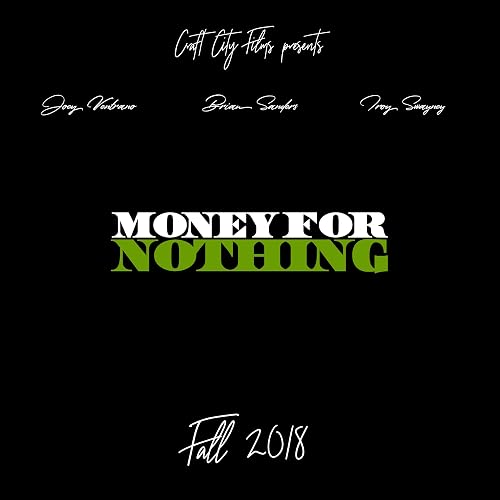 Money for Nothing