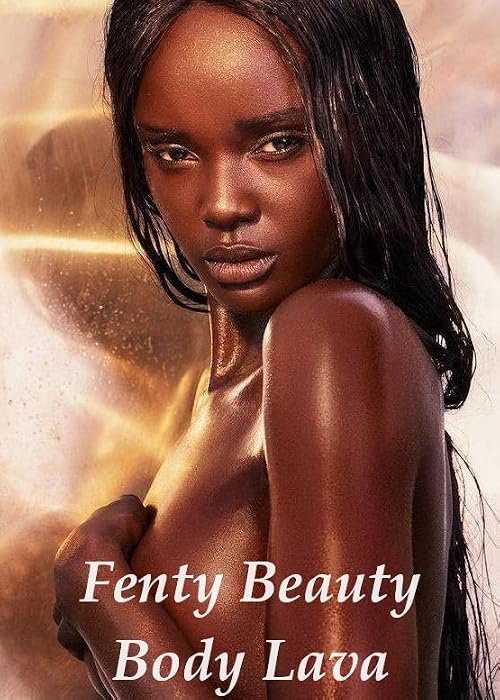 Fenty Beauty: BODY LAVA