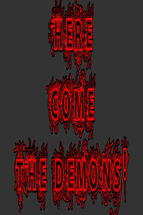 Here Come the Demons!