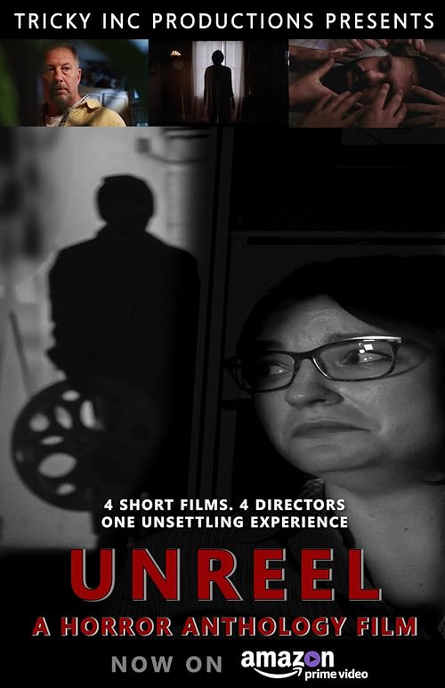 Unreel: A Horror Anthology Film