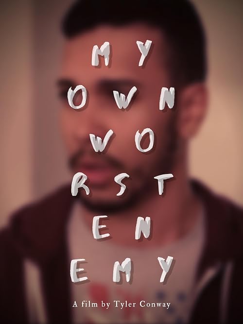 My Own Worst Enemy