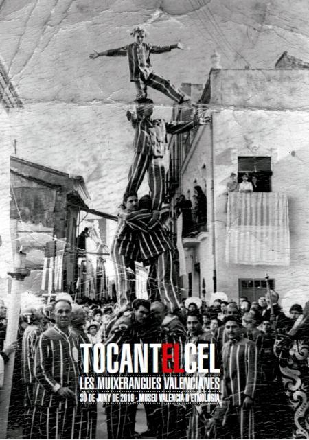 Tocant el cel. Les muixerangues valencianes