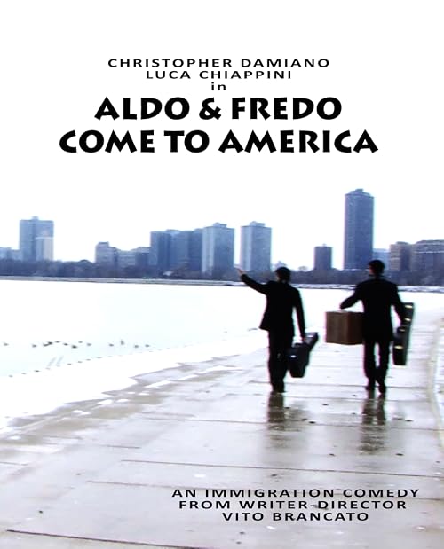 Aldo & Fredo Come to America