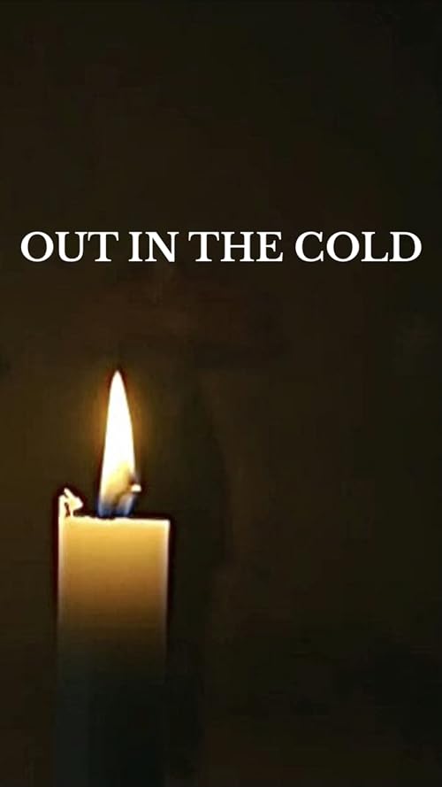 Out in the Cold