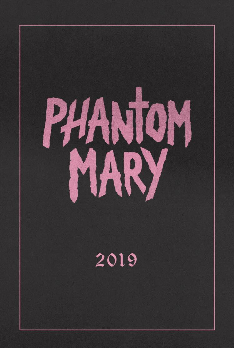 Phantom Mary