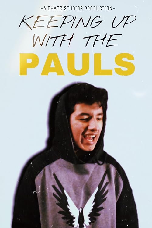 Keeping Up with the Pauls