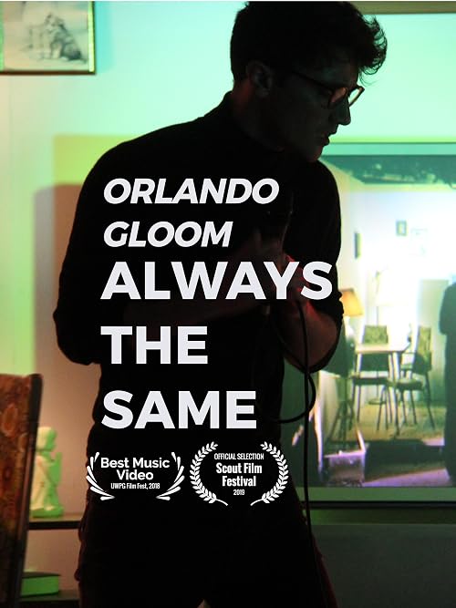Orlando Gloom - Always the Same