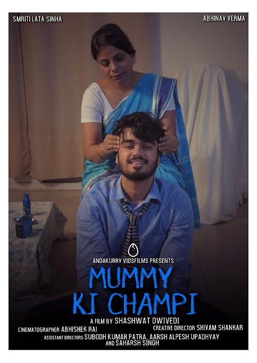 Mummy Ki Champi