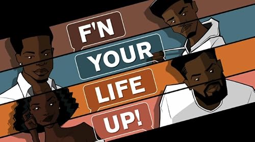 F'n Your Life Up!