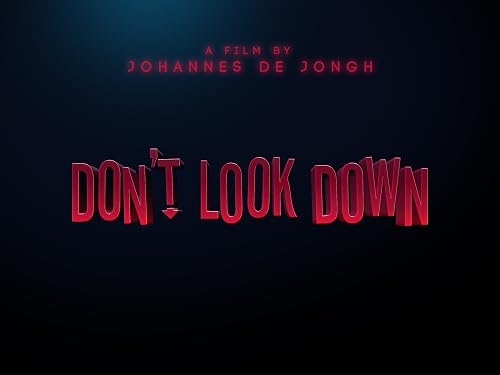 Don't Look Down