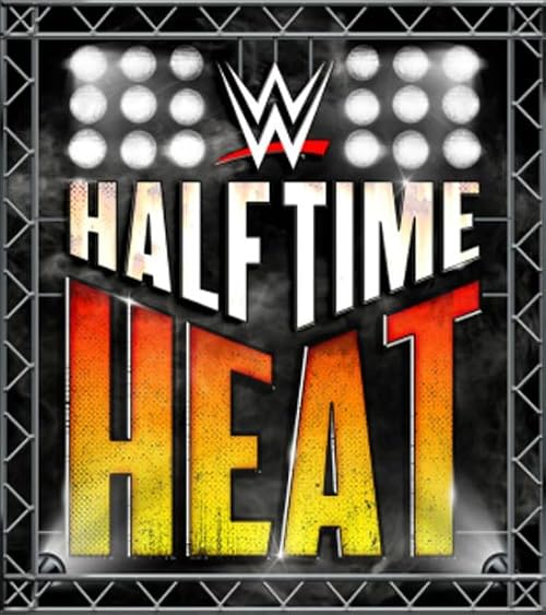 WWE: Halftime Heat