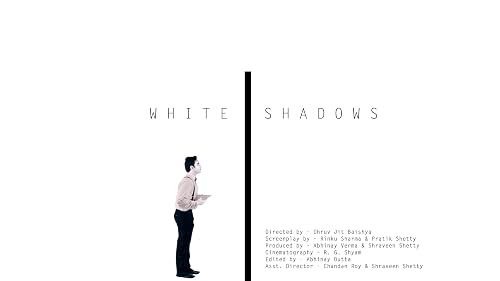 White Shadows