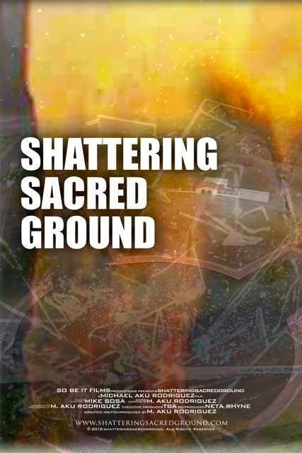 Shattering Sacred Ground