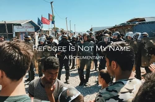 Refugee Is Not My Name
