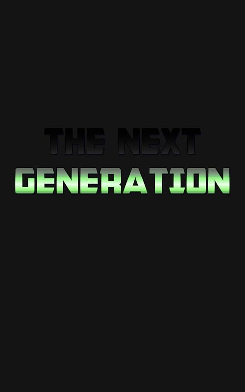 The Next Generation