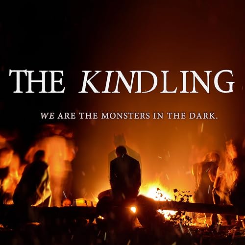 The Kindling