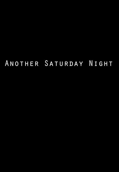 Another Saturday Night
