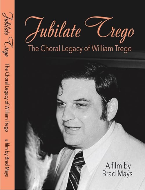 Jubilate Trego: The Choral Legacy of William Trego